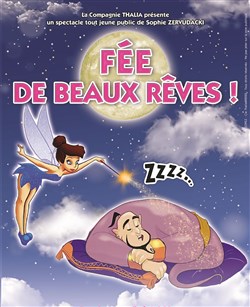 Affiche de Fée de Beaux Rêves !