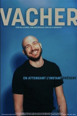 Affiche de Gregory Vacher dans En attendant l'instant présent