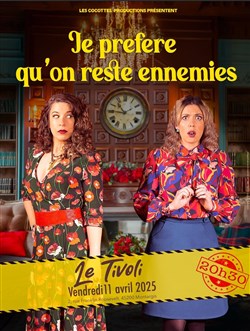 Affiche de Je préfère qu'on reste ennemies