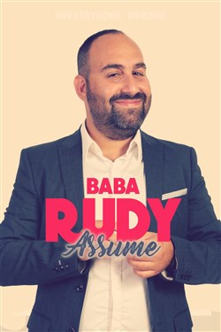 Affiche de Baba Rudy dans Baba Rudy assume