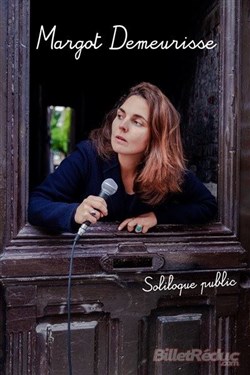 Affiche de Margot Demeurisse dans Soliloque Public