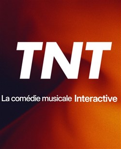 Affiche de TNT - Nouveau spectacle expérimental !