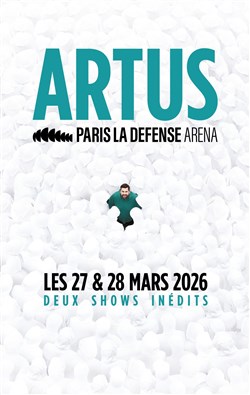 Affiche de Artus - Paris La Défense Arena