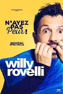 Affiche de Willy Rovelli dans N'ayez pas peur
