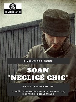 Affiche de Soan : Négligé Chic + ZoéBacTaBass