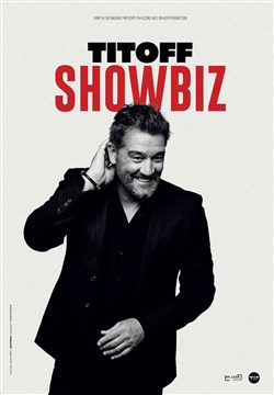 Affiche de Titoff dans Showbiz