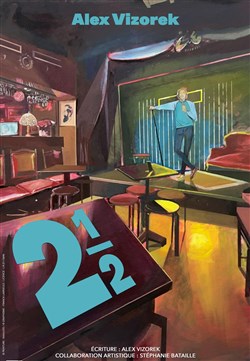Affiche de Alex Vizorek dans 2 1/2