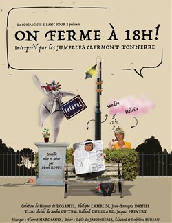 Affiche de On ferme à 18h !