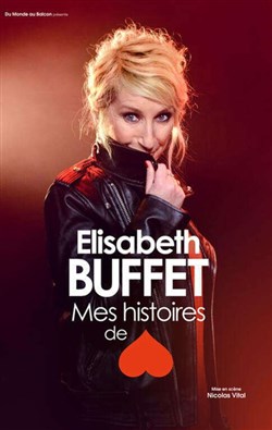 Affiche de Elisabeth Buffet dans Mes histoires de coeur