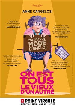 Affiche de Anne Cangelosi dans On est tous le vieux d'un autre