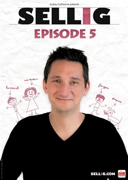 Affiche de Sellig dans Episode 5