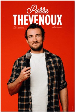Affiche de Pierre Thevenoux est marrant... Normalement