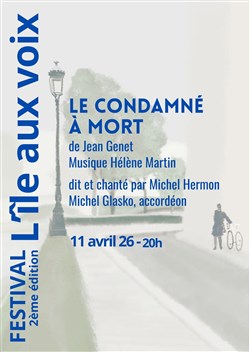 Affiche de Le Condamné à mort Festival L'île aux voix