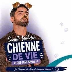 Affiche de Camille Wehrlin dans Chienne de vie
