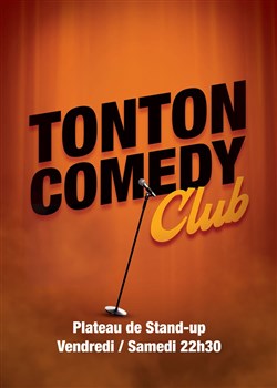 Affiche de Le Tonton Comedy Club