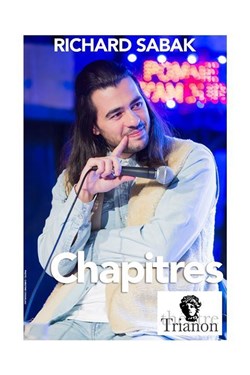 Affiche de Richard Sabak dans Chapitres