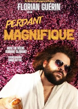 Affiche de Florian Guérin dans Perdant magnifique
