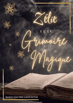 Affiche de Zélie et le Grimoire magique