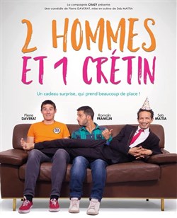 Affiche de 2 hommes et 1 crétin