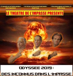 Affiche de Odyssée 2019 : des Inconnus dans l'Impasse