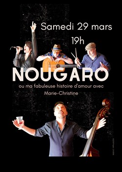 Affiche de Nougaro ou ma fabuleuse histoire d'amour avec Marie-Christine