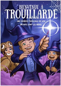 Affiche de Bienvenue à Trouillarde