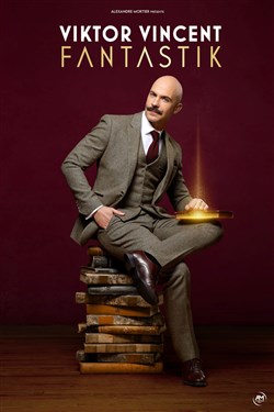 Affiche de Viktor Vincent dans Fantastik