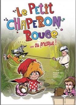 Affiche de Le petit chaperon rouge... ou presque !
