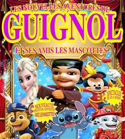 Affiche de Les Nouvelles Aventures de Guignol et ses Amis les mascottes | Gemenos