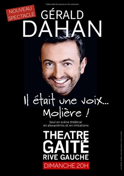 Affiche de Gérald Dahan dans Il était une voix... Molière !