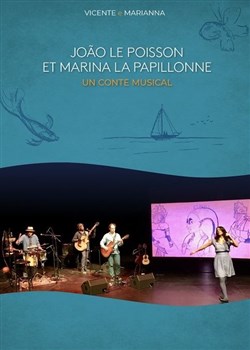Affiche de João le poisson et Marina la papillonne