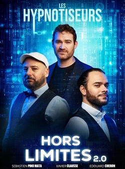 Affiche de Les Hypnotiseurs dans Hors Limites 2.0