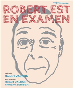 Affiche de Robert est en examen