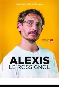 Affiche de Alexis Le Rossignol