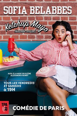 Affiche de Sofia Belabbes dans Ketchup mayo | Nouvelle version
