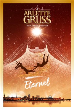 Affiche de Le Cirque Arlette Gruss dans Eternel | Lille