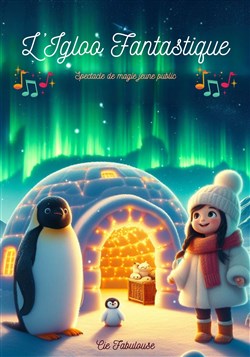 Affiche de L'Igloo Fantastique