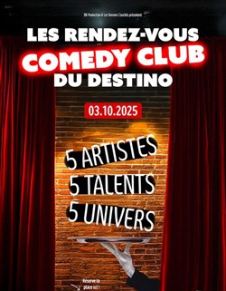 Affiche de Les rendez-vous comedy club du Destino