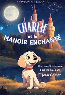 Affiche de Charlie et le manoir enchanté