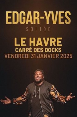 Affiche de Edgar-Yves dans Solide