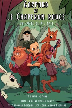 Affiche de Gaspard et le Chaperon Rouge