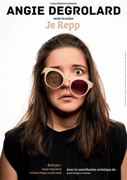 Affiche de Angie Degrolard dans Je Repp