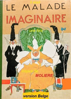 Affiche de Il était le malade imaginaire une fois