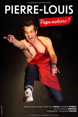 Affiche de Pierre-Louis dans Papa moderne ?