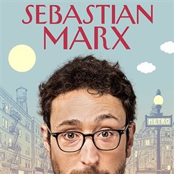 Affiche de Sébastian Marx dans Presque pas mal