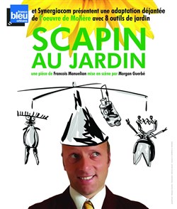 Affiche de François Manuelian dans Scapin au jardin