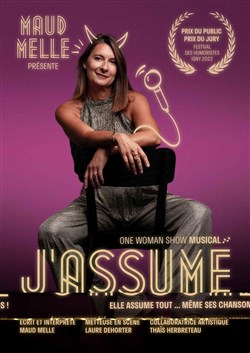 Affiche de Maud Mellé dans J'assume