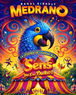 Affiche de Le Cirque Medrano présente La Légende de l'Oiseau Bleu