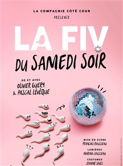 Affiche de La FIV du samedi soir