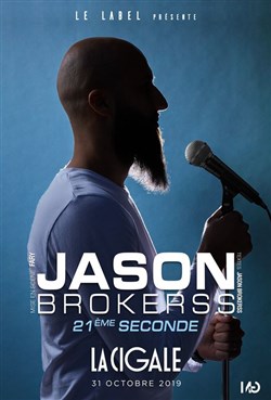 Affiche de Jason Brokerss dans 21ème seconde